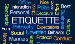 Rules of Protocol, Politeness and Social Etiquette